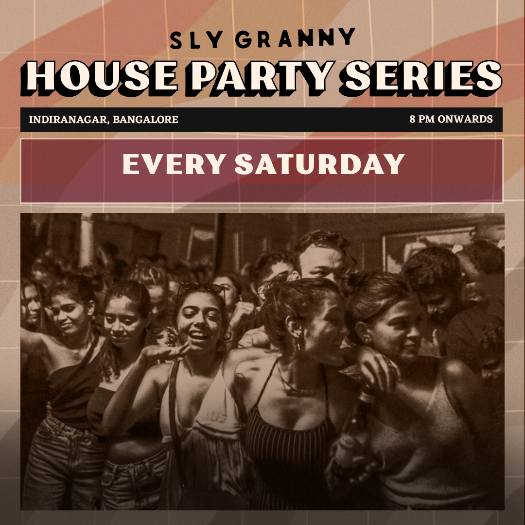 Sly Granny, Indiranagar